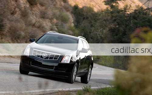 cadillac srx,