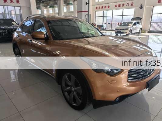 infiniti fx35,